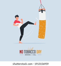 May 31st World No Tobacco Day poster design. A man kicking a boxing sandbag defines to a man is fighting to quit smoking. Stop smoking poster for disease warning. No smoking banner. Cartoon Vector.