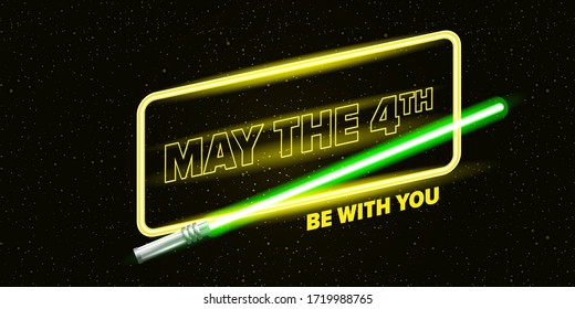 May the 4th be with you greeting vector illustration with neon glowing lighting sword and text on black space background with glowing stars. May the fourth be with you lettering. Star wars day poster