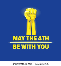 May the 4th be with you greeting vector illustration with neon glowing strong fist and text on blue space background. May the fourth be with you lettering. Star wars day poster