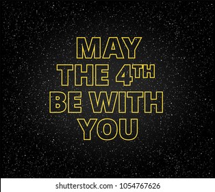 May The 4th Images Stock Photos Vectors Shutterstock