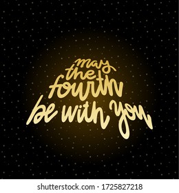 May the 4th be with you holiday background - golden letters on starry sky background