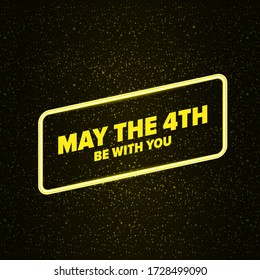 May the 4th be with you holiday greetings vector illustration with text on night space background with glowing stars.  May the fourth be with you lettering. star wars day poster design template