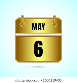May 6 calendar and time planner on gold background. Daily calendar icon, schedule symbol