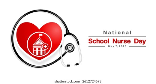 May 7th is National School Nurse Day. School, heart,  plus icon and stethoscope. Great for posters, banners, social media and more. White background.