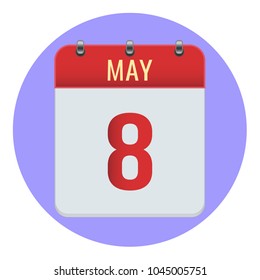 May 8. Vector flat daily calendar icon. Date and time, day, month 2018. Holiday. Season.