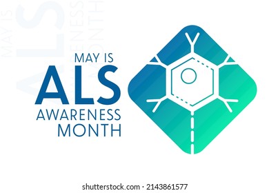 May is ALS Awareness Month. Vector illustration. Holiday poster