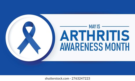 May is Arthritis Awareness Month design, an opportunity to inform even more people about this complex family of debilitating diseases.