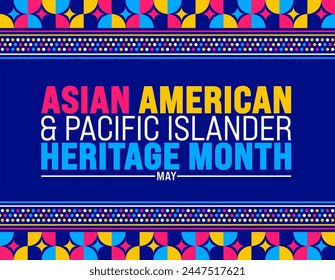 May is Asian American and Pacific Islander Heritage Month background template. celebrates the culture, traditions and history in the United States. use to banner, cover, placard, card, and poster.