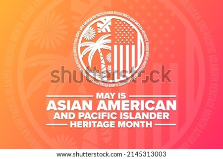 May is Asian American and Pacific Islander Heritage Month. Holiday concept. Template for background, banner, card, poster with text inscription. Vector EPS10 illustration