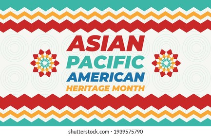 May is Asian Pacific American Heritage Month (APAHM), celebrating the achievements and contributions of Asian Americans and Pacific Islanders in the United States. Poster, banner concept. EPS 10.