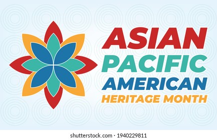 May is Asian Pacific American Heritage Month (APAHM), celebrating the achievements and contributions of Asian Americans and Pacific Islanders in the United States. Poster, banner concept. EPS 10.