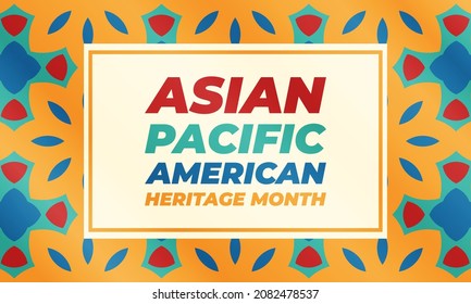 May is Asian Pacific American Heritage Month (APAHM), celebrating the achievements and contributions of Asian Americans and Pacific Islanders in the United States. Poster, banner concept. EPS 10.