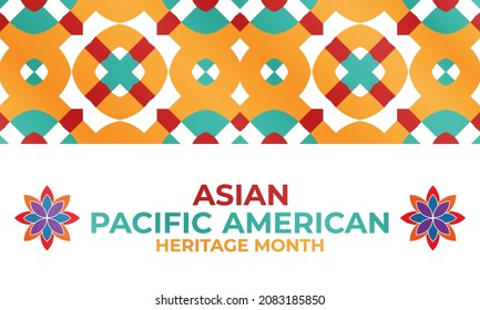 May is Asian Pacific American Heritage Month (APAHM), celebrating the achievements and contributions of Asian Americans and Pacific Islanders in the United States. Poster, banner concept. EPS 10.