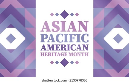 May Is Asian Pacific American Heritage Month (APAHM), Celebrating The Achievements And Contributions Of Asian Americans And Pacific Islanders In The United States. Poster, Banner Concept. EPS 10.