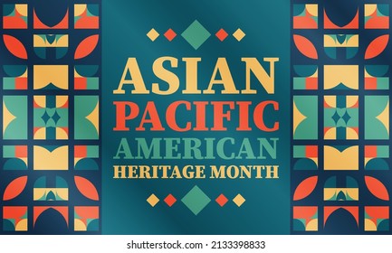 May is Asian Pacific American Heritage Month (APAHM), celebrating the achievements and contributions of Asian Americans and Pacific Islanders in the United States. Poster, banner concept. EPS 10.