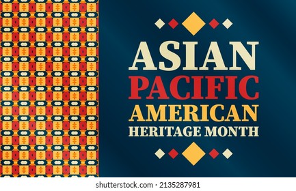 May is Asian Pacific American Heritage Month (APAHM), celebrating the achievements and contributions of Asian Americans and Pacific Islanders in the United States. Poster, banner concept. EPS 10.