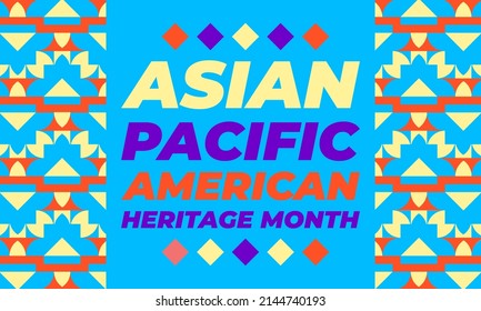 May Is Asian Pacific American Heritage Month (APAHM), Celebrating The Achievements And Contributions Of Asian Americans And Pacific Islanders In The United States. Poster, Banner Concept. EPS 10.