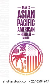 May Is Asian Pacific American Heritage Month. Holiday Concept. Template For Background, Banner, Card, Poster With Text Inscription. Vector EPS10 Illustration