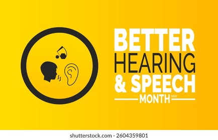 May is Better Hearing and Speech Month—highlighting speech therapy and communication health. Perfect for social media posts, banners, backgrounds, cards, posters, and awareness campaigns