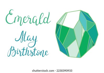 Que la piedra de nacimiento Esmeralda. Ilustración vectorial de cristal verde con letras a mano. Cristal curativo, piedra zodiaca