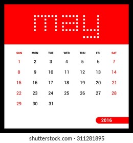 May Calendar 2016 Vector Design Template. Week Starts Sunday. vector illustration