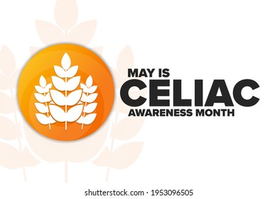 May is Celiac Disease Awareness Month. Holiday concept. Template for background, banner, card, poster with text inscription. Vector EPS10 illustration