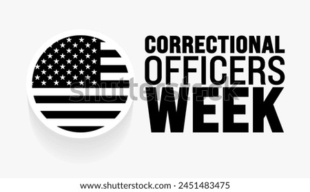 May is Correctional Officers Week background template. Holiday concept. use to background, banner, placard, card, and poster design template with text inscription and standard color. vector
