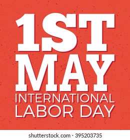 May Day. Creative abstract card for 1st May labor Day in a red colour background