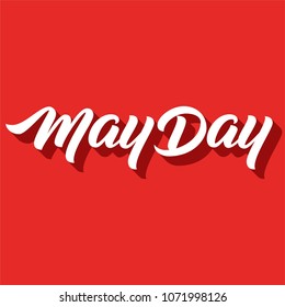 May Day hand lettering, cutom brush clligraphy with 3d shadow, on retro red background. Holiday type vector design.