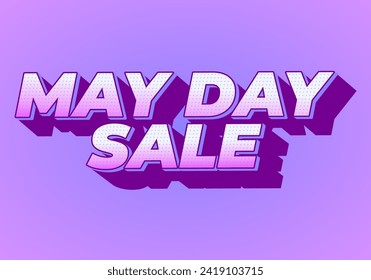 May day sale. Text effect design in 3D look effect with eye catching colors