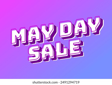 May day sale. Text effect design in 3D look effect with eye catching colors