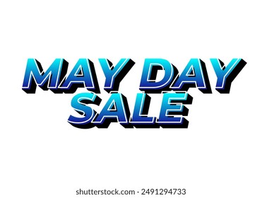 May day sale. Text effect design in 3D look effect with eye catching colors