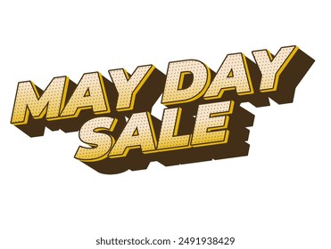 May day sale. Text effect design in 3D look effect with eye catching colors