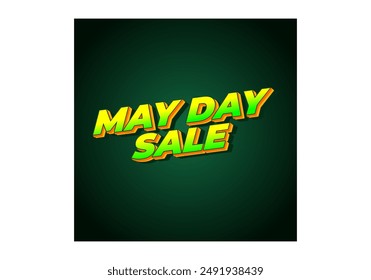 May day sale. Text effect design in 3D look effect with eye catching colors