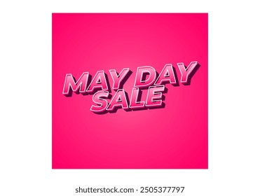 May day sale. Text effect design in 3D look effect with eye catching colors