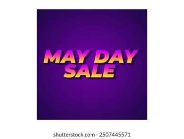 May day sale. Text effect design in 3D look effect with eye catching colors