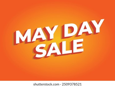 May day sale. Text effect design in 3D look effect with eye catching colors