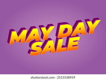 May day sale. Text effect design in 3D look effect with eye catching colors