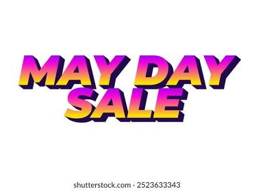 May day sale. Text effect design in 3D look effect with eye catching colors