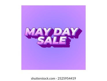 May day sale. Text effect design in 3D look effect with eye catching colors