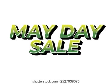 May day sale. Text effect design in 3D look effect with eye catching colors