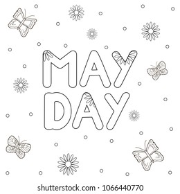 May Day text, butterflies and flowers. Coloring page. Vector illustration
