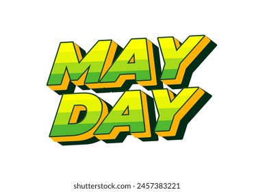 El primero de mayo. Diseño de efectos de texto en estilo 3D con buenos colores