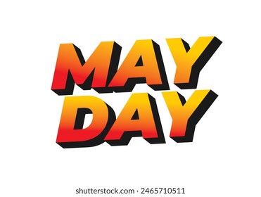 May day. Text effect design in 3D style with good colors