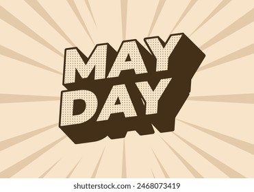 May day. Text effect design in 3D style with good colors