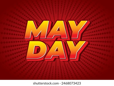 May day. Text effect design in 3D style with good colors