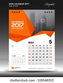 May Desk calendar 2017 year Size 6x8 inch vertical, business flyer vecter, orange background