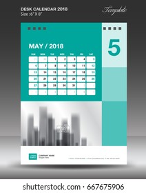 May Desk calendar 2018 year Layout template vector, Size 6x8 inch vertical, Week start on Monday