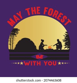 May The Forest Be With You typography couple vector  t shirt design