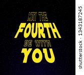 May the fourth be with you lettering on starry background. Design for star wars day. Vector illustration.